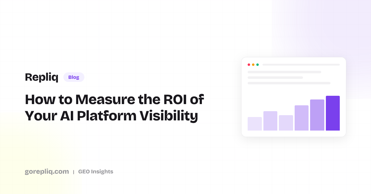 How to Measure the ROI of Your AI Platform Visibility | Repliq